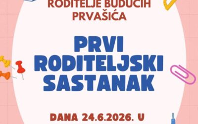 Roditeljski sastanak za buduće prvašiće